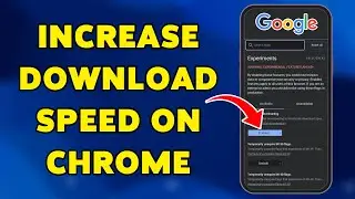 How To Increase Download Speed On Chrome | Speed Up Downloads In Google Chrome 2025