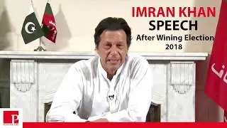 Imran Khan Speech after Winning Pakistan General Elections 2018
