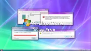 Windows Vienna Crazy Error