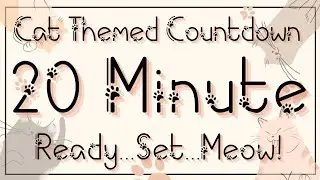🐱 20-Minute Cat-Themed Countdown Timer for Kids | Classroom & Study Timer 🕒