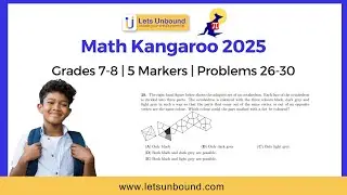 Math Kangaroo 2025 Solutions | 5 Markers | Grade 7-8 #Part 2