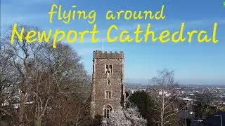 Newport Cathedral on the top of stow hill