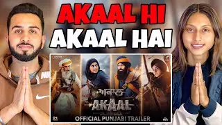 AKAAL Trailer Reaction | Gippy Grewal | Nimrat Khaira | Couple Reaction | Sidhu Fam Reacts