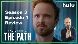The Path - Season 3 Episode 1 Review