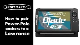 Pairing your Power-Pole anchors to a Lowrance - Power-Pole Product Support