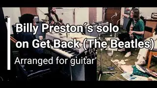 GET BACK   Billy Preston&acute;s solo on GUITAR   How To Play   Efficient Guitar