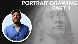 Portrait Drawing Pt. 1, with Stephen Bauman