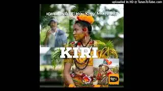 KIRI -IGIRII ANDEE Ft HAUE KINGS-2025 PNG FRESH MUSIC_113027