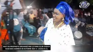 NUIT DU PROPHETE P.S.L ORGANISÉ LE FANS CLUB DE CHEIKH SAAD BOUH SAMB DE LOUGA CE SAMEDI 09 OCT 2021