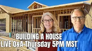 Build A House 2026 Live Q&A