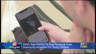Thousands Sign Petition To Stop Facebook From Developing Instagram For Young Children