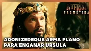 A TERRA PROMETIDA: Adonizedeque arma plano para enganar Ursula e se casar com Ula