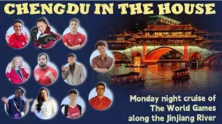 Live: Chengdu in the house &ndash; Monday night cruise of the World Games along the Jinjiang River