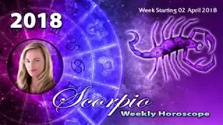 scorpio Weekly Horoscope (April 2 - 8, 2018)