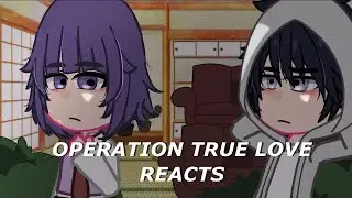 Operation True Love Reacts / GCRV / mmoyn