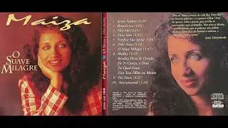 MAIZA RIBEIRO CANTORA  - 2 CD GRAVADO - O SUAVE MILAGRE -