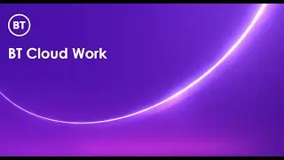 10 reasons to move to cloud with BT Cloud Work