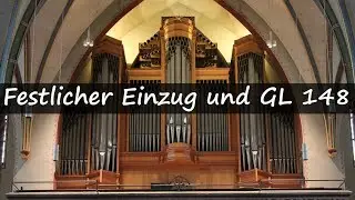 GL 148: Komm her, freu dich mit uns [Festlicher Einzug und Choral]