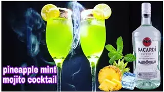 Pineapple mint mojito vodka cocktail | Bacardi white rum fruit mocktail recipe