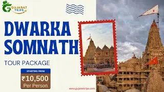 Dwarka Somnath Tour Packages | Best Price and Itinerary #travel #gujarattourism