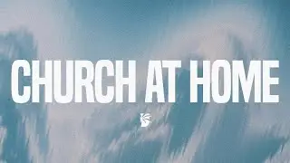 Rest - Church at Home