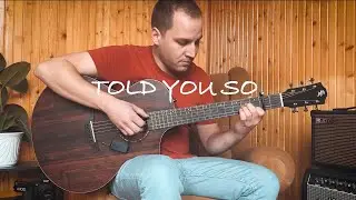 Martin Garrix & Jex - Told You So - Fingerstyle Guitar Cover