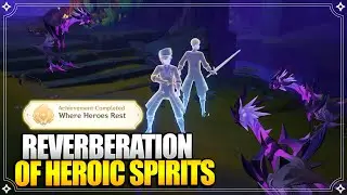 Reverberation of Heroic Spirits | World Quests & Puzzles【Genshin Impact】