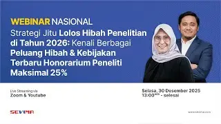 🔴LIVE - Webinar Nasional: Strategi Jitu Lolos Hibah Penelitian di Tahun 2026