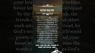 GOD SAYS #godwords #shorts #shortsvideo #Prayer #Prayers #DailyPrayer #prayerforyou