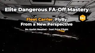 Elite Dangerous Flight Assist OFF &ndash; Cinematic Flyby Like You&rsquo;ve Never Seen