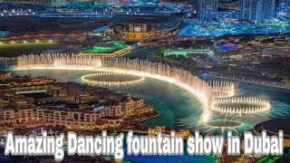 Amazing Dancing fountain show in Dubai || Dubai Mall fountain || Hardeep sakimi || Dubai #fountain