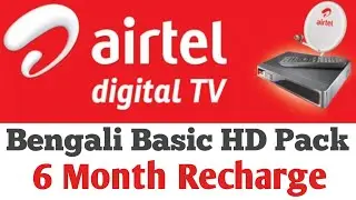 Airtel Dth Bengali Basic HD Pack 6 Month Recharge// Airtel Dth Six Months Recharge Plan
