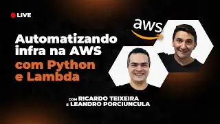 Automatizando infra na AWS com Python e Lambda