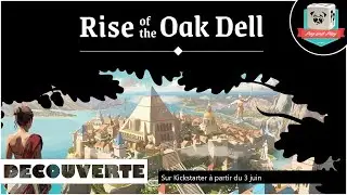 🔎 Rise of the Oak Dell (Two Acorns Games) - La cloture en beaut&eacute; de la trilogie des Oak Dell!