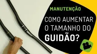 Como aumentar o tamanho do guidão da bike (MTB)? Pedaleria
