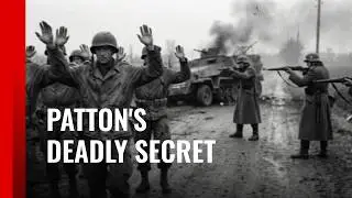 Patton Sent 307 Men to Die for His Son-in-Law