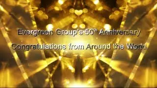 長榮集團50週年海外公司祝賀影片 / Congrats for Evergreen's 50th Anniversary