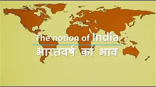 The Notion of India | भारतवर्ष का भाव