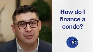 How Do I Finance a Condo?