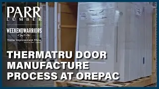 OrePac Door Plant Tour Ft. ThermaTru