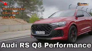 Audi RS Q8 Performance 2025: 640 PS SUV-Monster in Chilirot auf der Rennstrecke