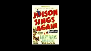 Jolson Sings Again - Full Movie - 1949 - Larry Parks