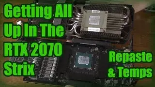 RTX 2070 Strix Basic Teardown: How to re-paste and temps!!!