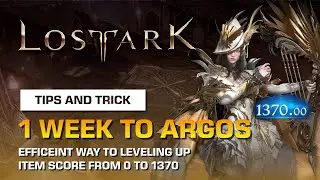 MOST EFFICIENT WAY TO RAISE YOUR ITEM SCORE FROM 0 TO 1370 | LOST ARK GUIDE