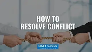 How To Resolve Conflict