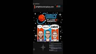 Comics Place Presents... #416 - Is this our parents fighting? with Jeff, Roman and Django 📱