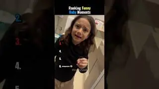 Ranking Funny Baby Moments 😂