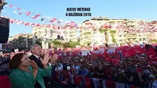 HATAY MİTİNGİ 04/06/2015