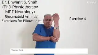 Elbow & Hand Exercises Guidelines:- Rheumatoid Arthritis Patients