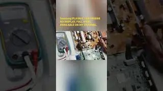 SAMSUNG PLASMA TV P43F4900AR, NO DISPLAY, RED INDICATOR CONTINUES BLINKING, FULL VIDEO AVAILABLE.